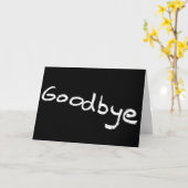 NIE EINFACHES SPRICHWORT **GUTES BYE*** INSBESONDE KARTE (Gelbe Blume)