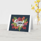 NIE EINFACHES SPRICHWORT **GUTES BYE*** INSBESONDE KARTE (Gelbe Blume)