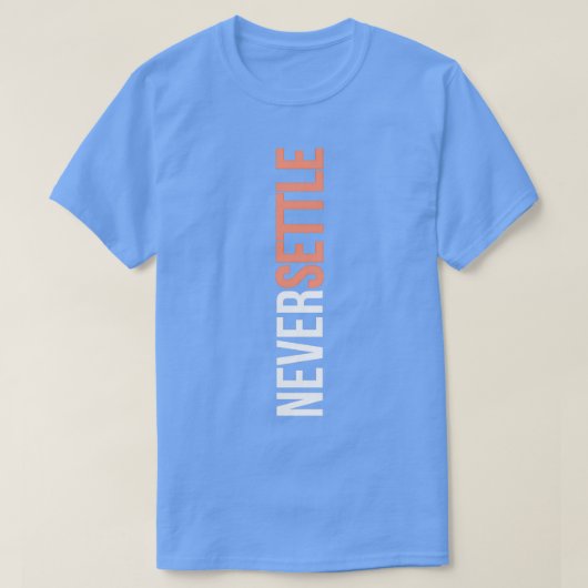 NIE EINSTELLEN T-Shirt (Design vorne)