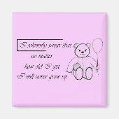 nie erwachsen magnet (Vorne)