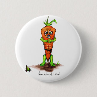 Nie F ** k mit einem Carrott Knopf Button