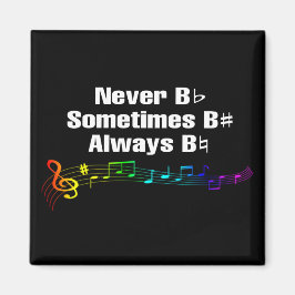 Nie flach, manchmal B scharfe Magnet