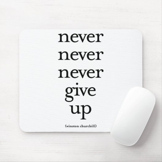Nie geben Sie nie nie auf Mousepad (Mit Mouse)