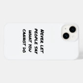 Nie Gelassen Leute sagen iPhone Case (Rückseite (Horizontal))