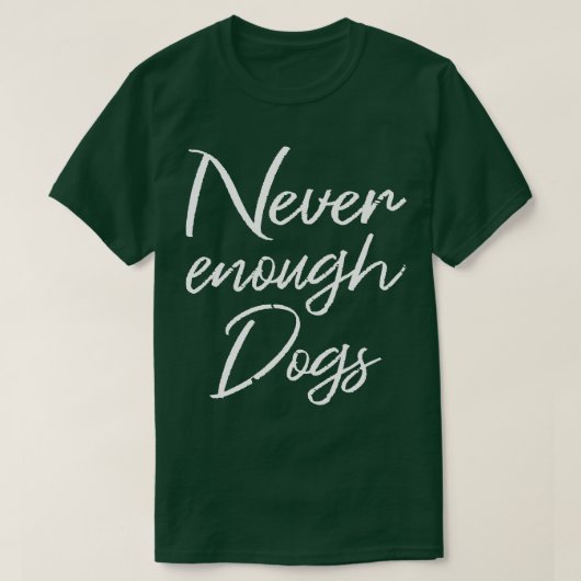 Nie genug Hunde II T-Shirt (Design vorne)