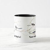 Nie genug Magpies Fun Bird Zitat Tasse (Zentrum)