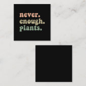 Nie genug Pflanze Gartengarten Quadratische Visitenkarte (Vorne/Hinten)