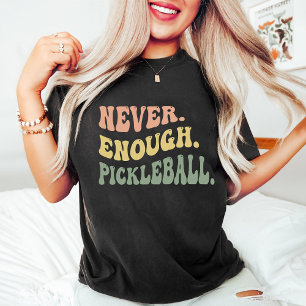 Nie genug Pickleball   Pickleball Game Day T-Shirt