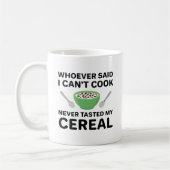 Nie geschmeckt mein Getreide Kaffeetasse (Links)
