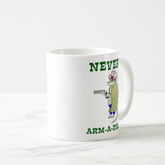 Nie Gürteltier Kaffeetasse (VorderseiteRechts)