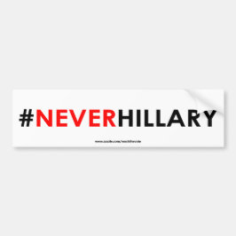 Nie Hillary-Autoaufkleber #NEVERHILLARY (weiß) Autoaufkleber