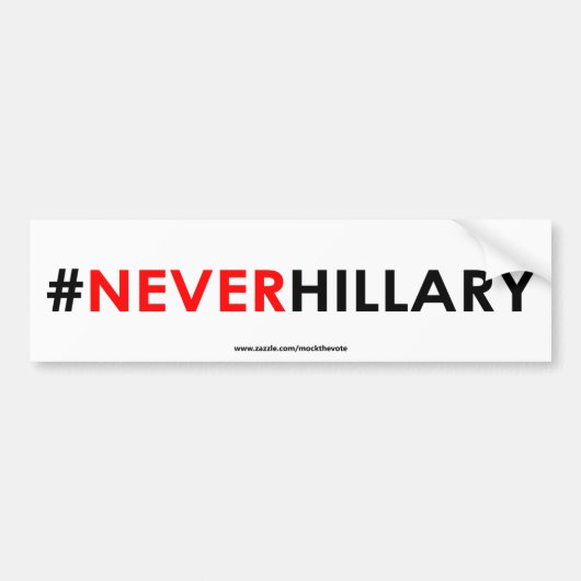 Nie Hillary-Autoaufkleber #NEVERHILLARY (weiß) Autoaufkleber (Vorne)