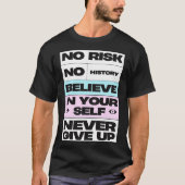 Nie Inspiration aufgeben T-Shirt (Vorderseite)