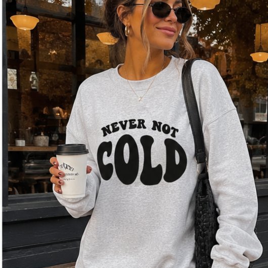 Nie kalt, lustig immer kalt sweatshirt