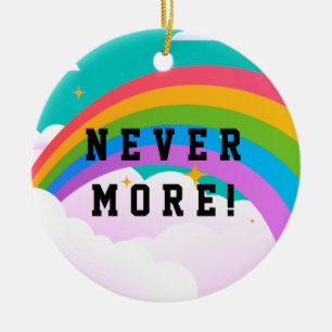 nie mehr Regenbogenbund Keramik Ornament