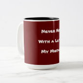 Nie Mess mit einem Leftie mein Fehler! Text Zweifarbige Tasse (Vorderseite Links)