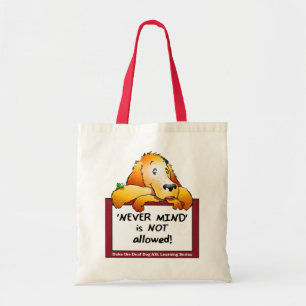 Nie Mind Tote Tasche