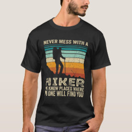 nie mit einem Wanderer durcheinander gehen  T-Shirt