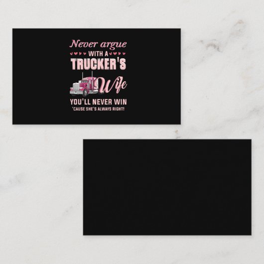 Nie mit einer LKWs Ehefrau erwischen Sie nie Visitenkarte (Vorne/Hinten)