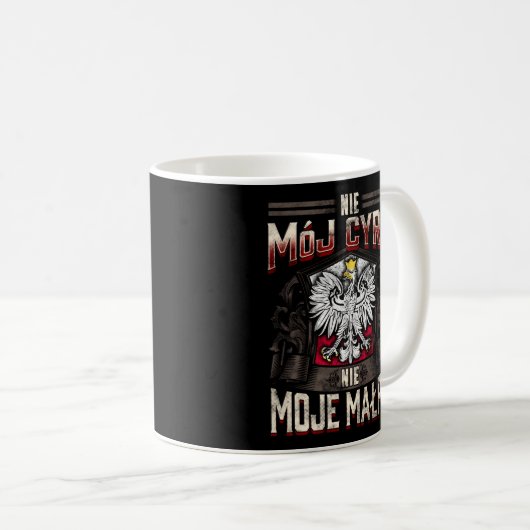 Nie Moj Cyrk Nie Moje Malpy Nicht mein Zirkus Kaffeetasse (VorderseiteRechts)