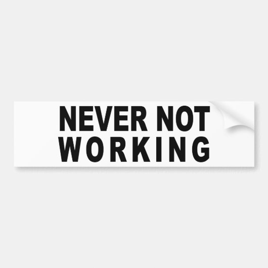 NIE NICHT ARBEITEND AUTOAUFKLEBER (Vorne)