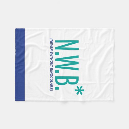 Nie ohne Ferngläser Fleecedecke (Vorderseite (Horizontal))