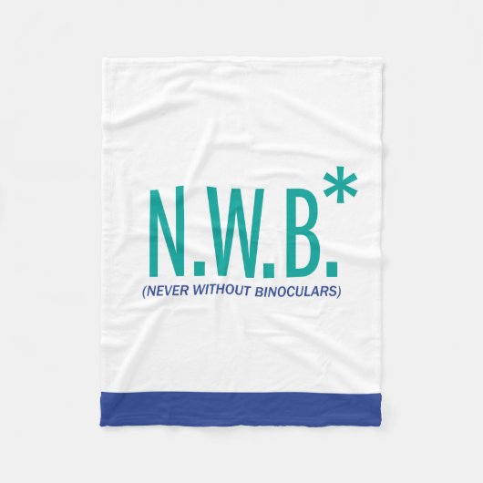 Nie ohne Ferngläser Fleecedecke (Vorderseite)