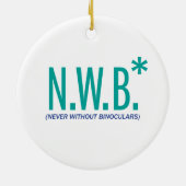 Nie ohne Ferngläser Keramik Ornament (Hinten)