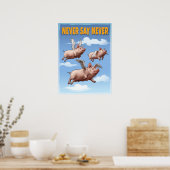 Nie sagen - Whimsikfliegende Schweine Poster (Küche)