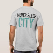 Nie schlafe Stadt T-Shirt (Rückseite)