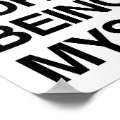 NIE SORGEN, ICH SELBST ZU SEIN POSTER (Ecke)