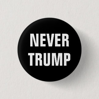 NIE TRUMPF für Präsidenten 2016 Button