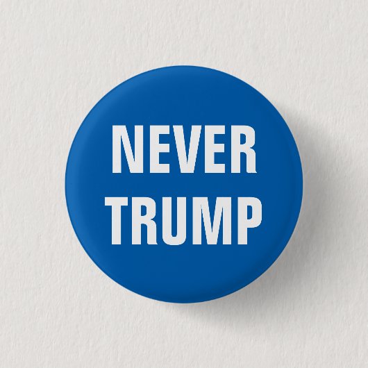 NIE TRUMPF für Präsidenten 2016 Button (Vorderseite)