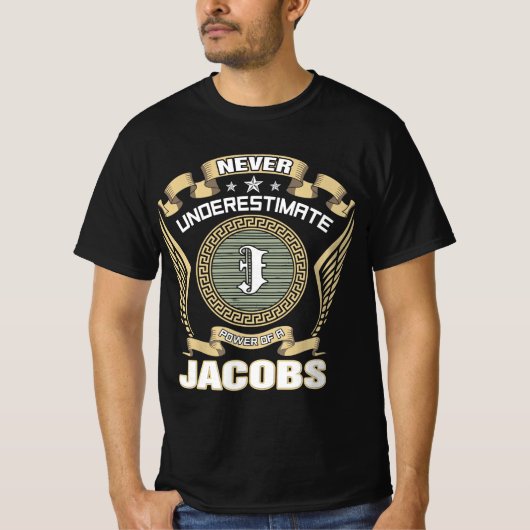 NIE_UNDERESTIMATE_POWER_OF_A_JACOBS T-Shirt (Vorderseite)