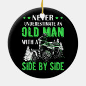 Nie unterschätzen, ein alter Mann Offroad Utv ATV  Keramik Ornament (Hinten)
