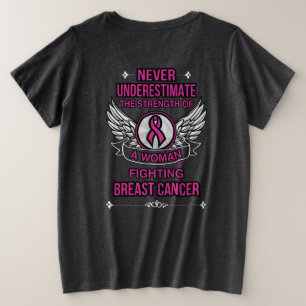 Nie unterschätzen/Frau...Brustkrebs Große Größe T-Shirt
