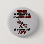 Nie unterschätzen... Frau/Libelle...APS Button (Vorderseite)