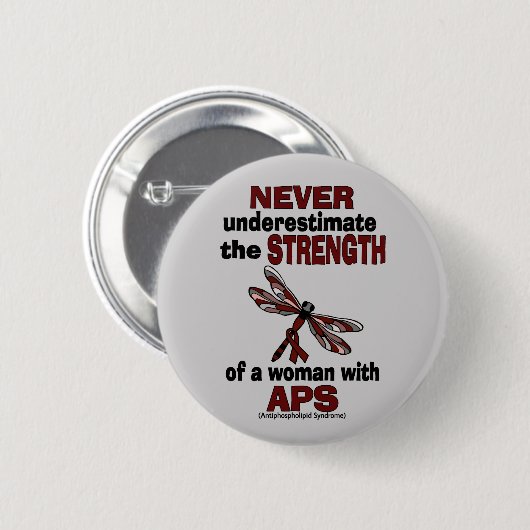 Nie unterschätzen... Frau/Libelle...APS Button (Vorne & Hinten)