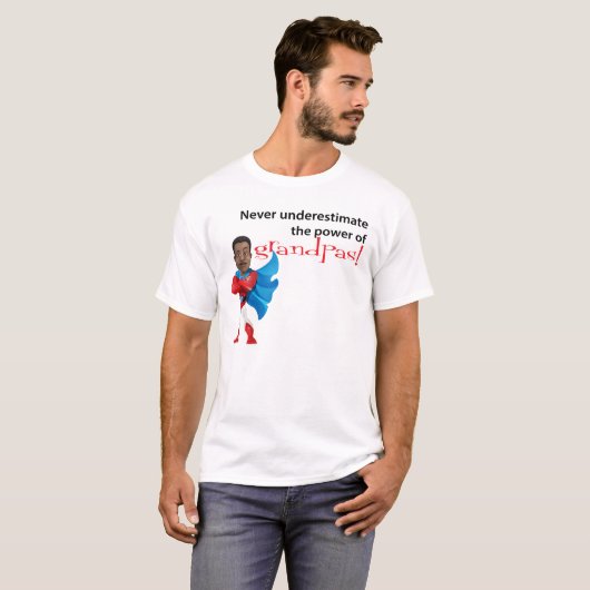 Nie unterschätzen Power von Grandpas T - Shirt (Vorne ganz)