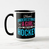 Nie unterschätzen wir Girl Hockey Tasse (Links)