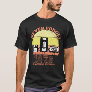 Nie Vergessen Sie 1979 Geburtstags Limited Edition T-Shirt