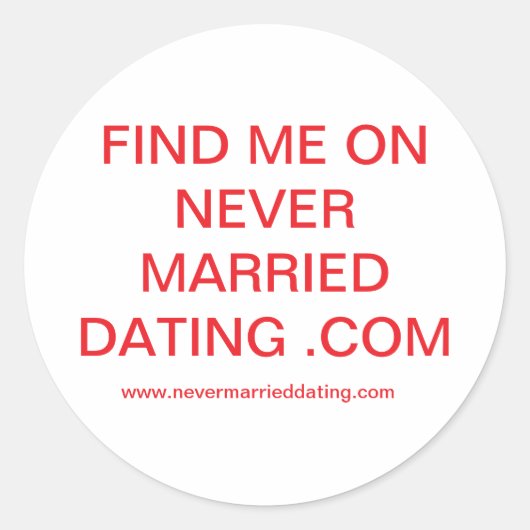 Nie Verheiratet Verabredet. Com Stickers (Vorderseite)