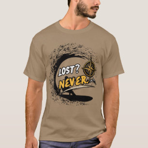 Nie-verloren-Abenteuer-T-Shirt T-Shirt