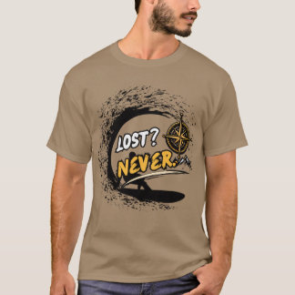 Nie-verloren-Abenteuer-T-Shirt T-Shirt