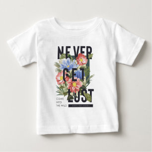 Nie verloren floral Slogan Baby T-shirt