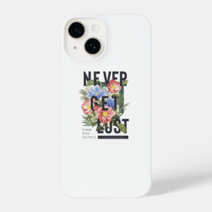 Nie verloren floral Slogan iPhone 14 Hülle