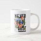 Nie verloren floral Slogan Jumbo-Tasse (Rechts)