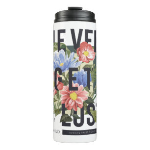 Nie verloren floral Slogan Thermosbecher