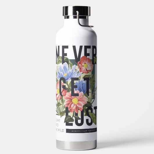 Nie verloren floral Slogan Trinkflasche (links)