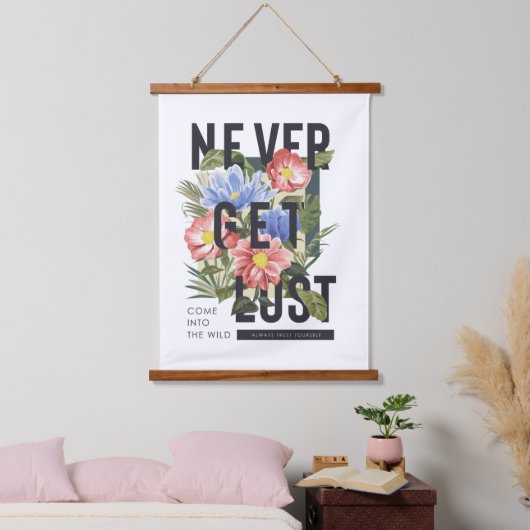 Nie verloren floral Slogan Wandteppich Mit Holzrahmen (Schlafzimmer)